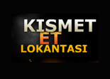 K�smet et lokantas�